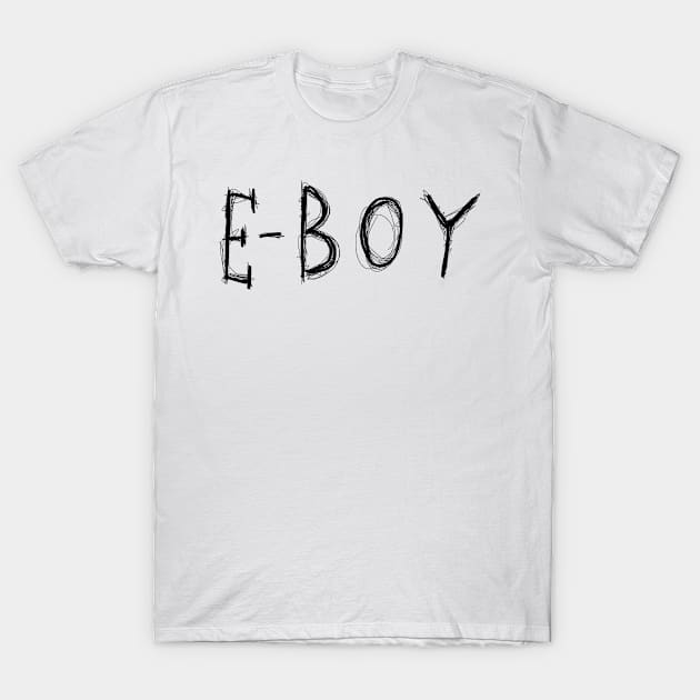 Dark and Gritty EBOY sketch text T-Shirt by M.T. Stewart